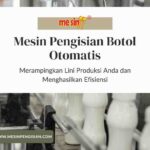 mesin pengisian botol otomatis